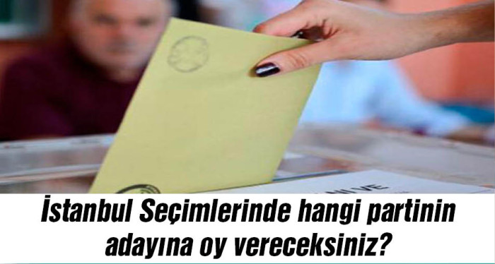 İstanbul Seçimlerinde hangi partinin adayına oy vereceksiniz?