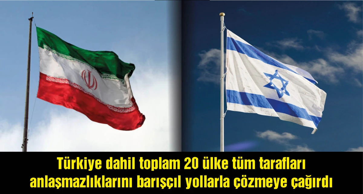 20 ülkeden ateşkes çağrısı