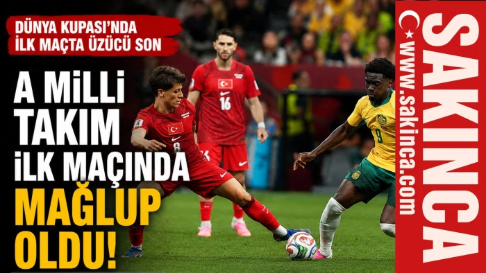A Milli Futbol Takımı, D&uuml;nya Kupası&rsquo;ndaki ilk ma&ccedil;ında mağlup