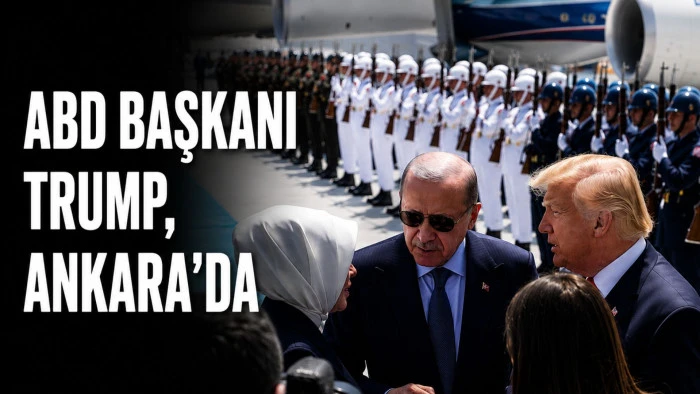 ABD Başkanı Trump, Ankara'da
