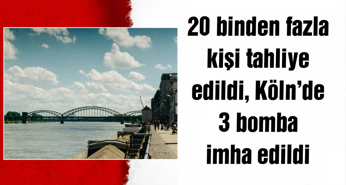 Almanya'da 2’nci Dünya Savaşı'ndan kalma 3 bomba etkisiz hale getirildi