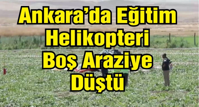 Anakara'da eğitim helikopteri kazası; 2 yaralı