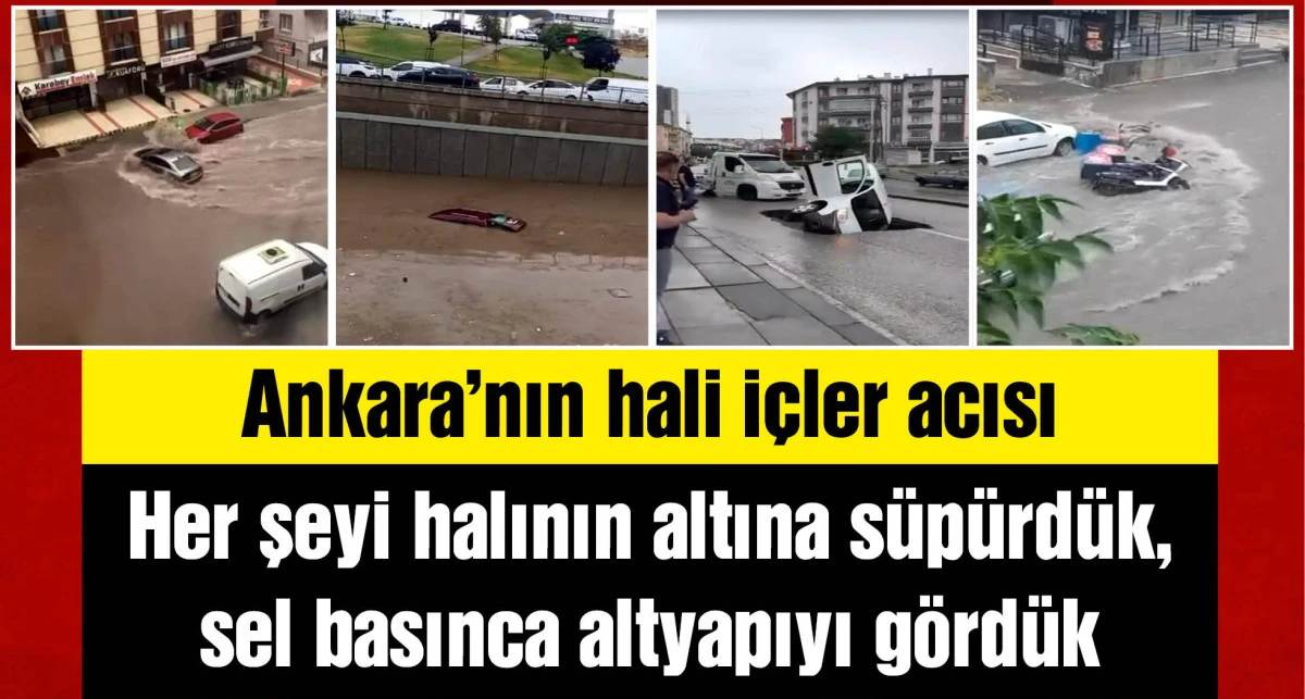 Ankara'da sağanak sele neden oldu; ara&ccedil;lar s&uuml;r&uuml;klendi