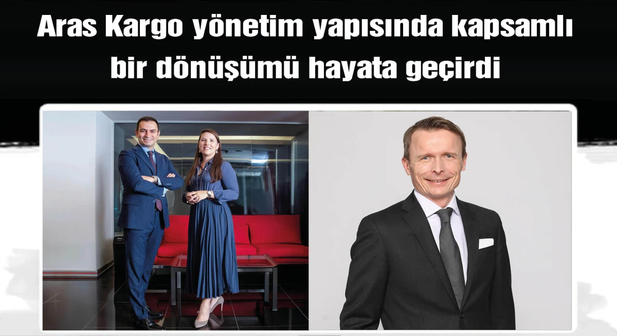 Aras Kargo’da, LEAD 2030 stratejisi doğrultusunda lider atamaları