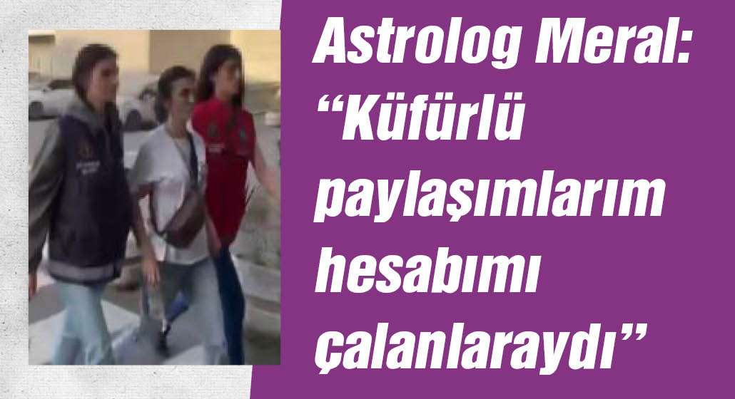 Astrolog Meral Güven’in emniyet ifadesi ortaya çıktı