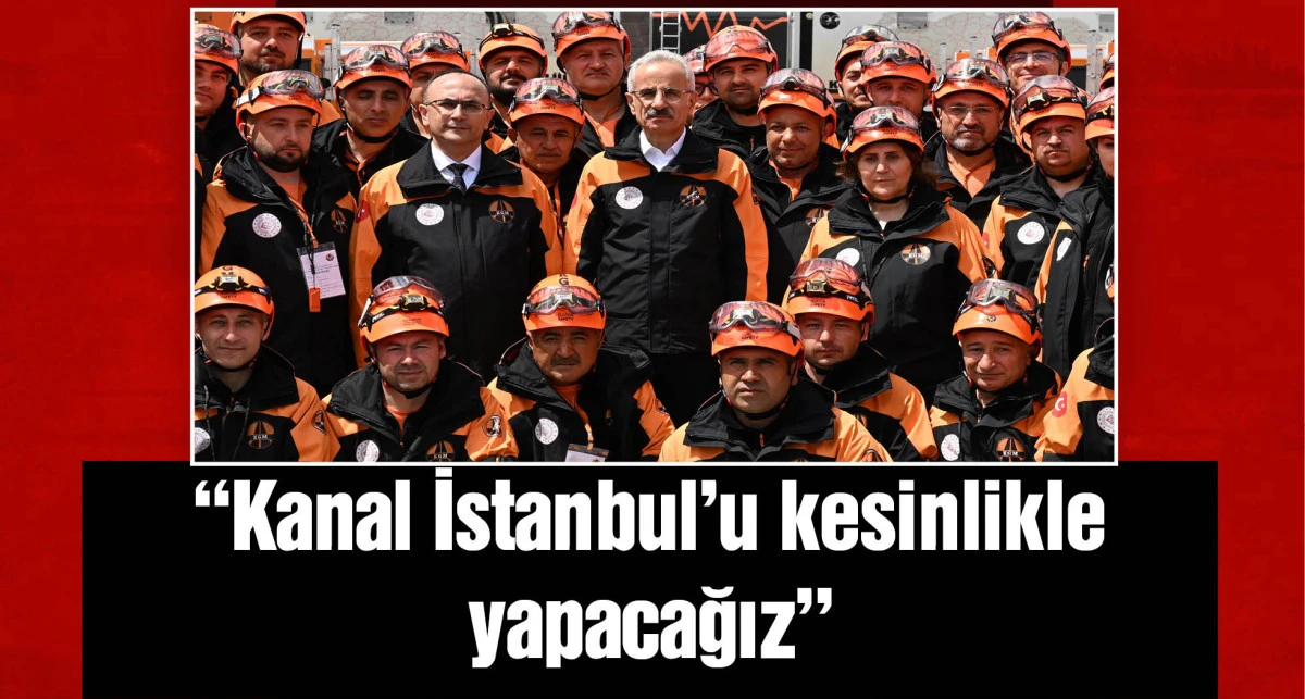 Bakan Uraloğlu: Kanal İstanbul Projesi'nden vazgeçmedik