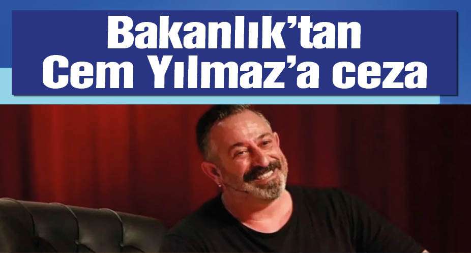 Bakanlıktan Cem Yılmaz'a alkol cezası