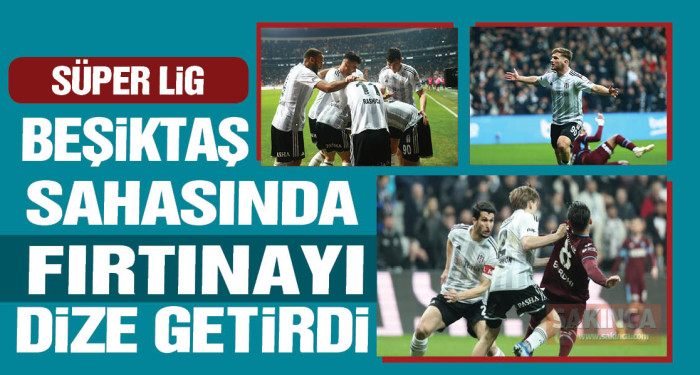 Beşiktaş  sahasında Trabzonspor'u 2-0 yendi