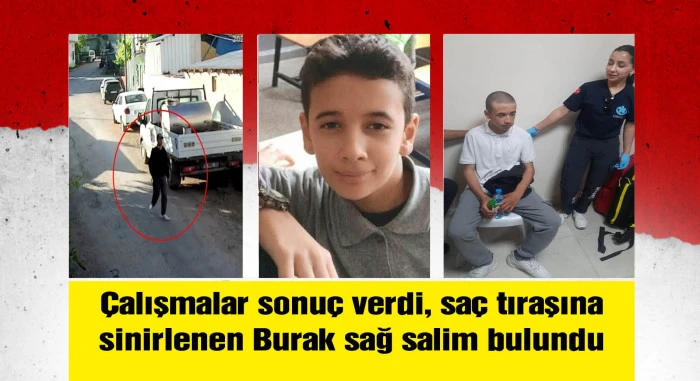 Bursa'da kaybolan Burak, arama çalışmalarının 5'inci gününde bulundu