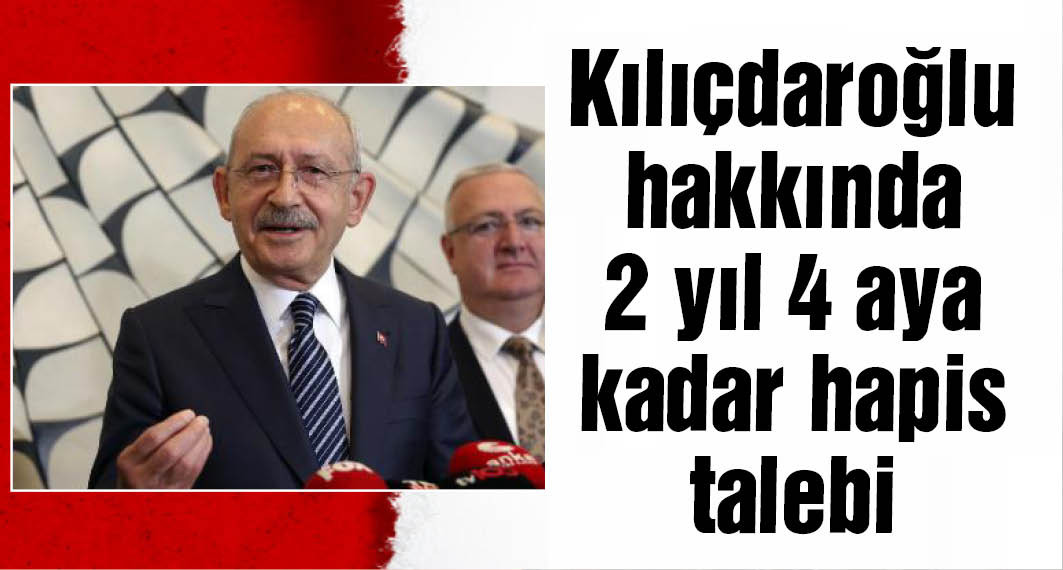 Chp'nin eski genel başkanı Kılıçdaroğluna hapis talebi