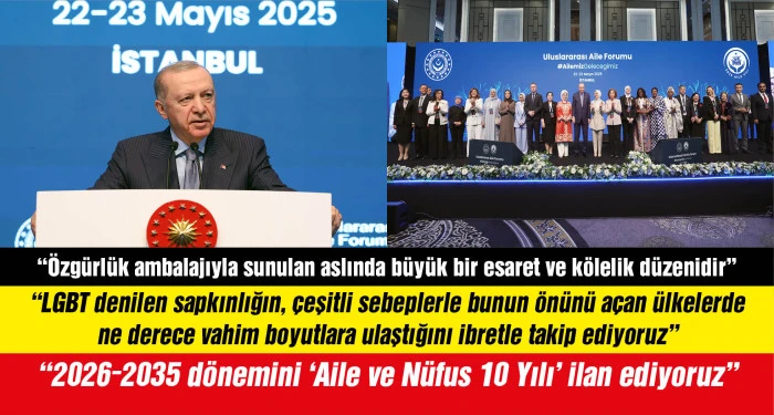 Cumhurbaşkanı Erdoğan: Anomalinin, özgürlük ve kişisel tercih makyajıyla normalleştirilmesine göz yummayacağız