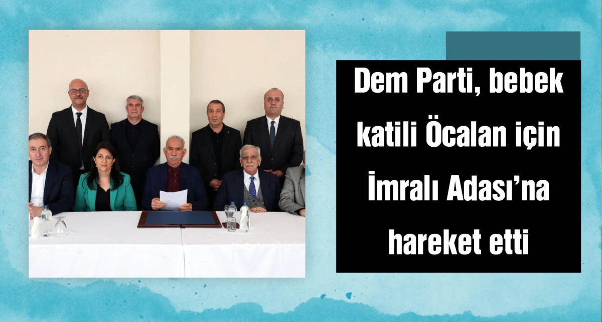 DEM Parti heyeti, İmralı'ya gidiyor