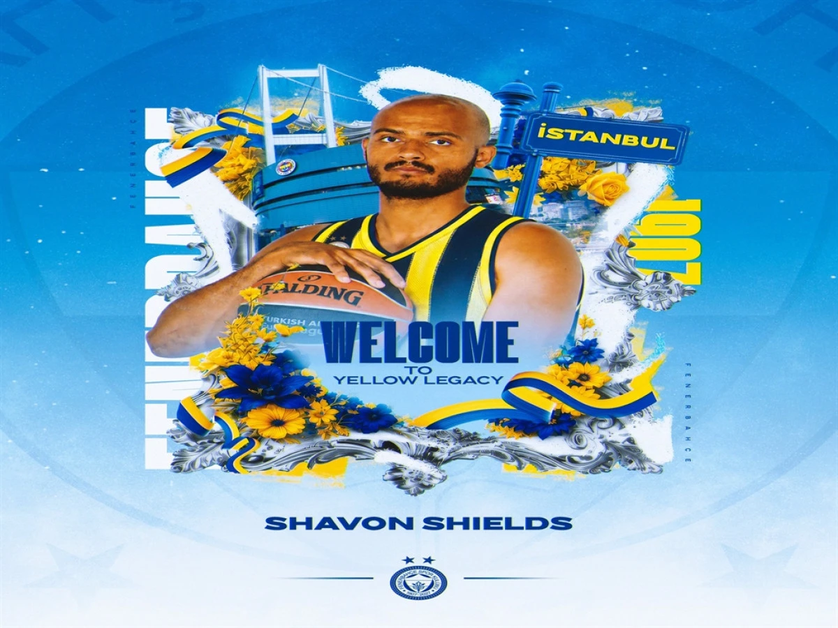 Fenerbah&ccedil;e Basketbol Takımı, Shavon Shields&rsquo;i kadrosuna kattı