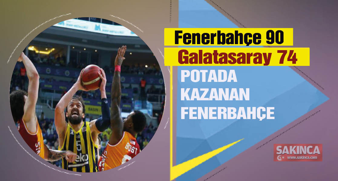 Fenerbahçe Beko - Galatasaray Ekmas: 90-74