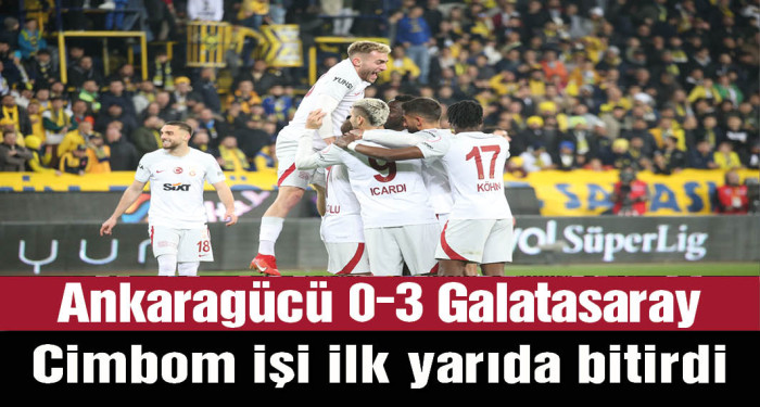 Galatasaray işi ilk yarıda bitirdi