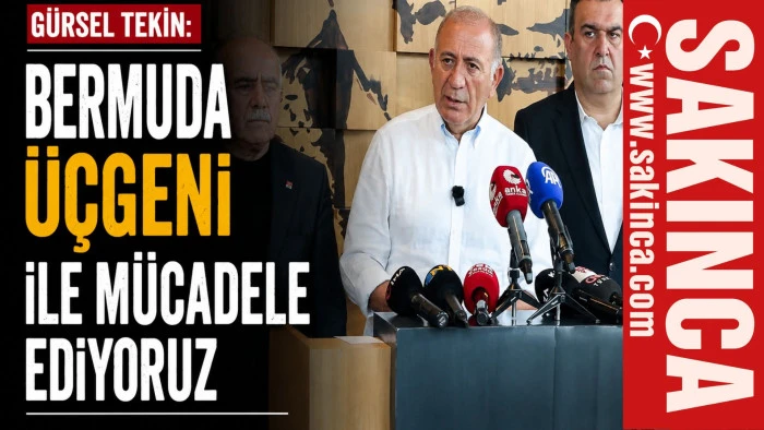 G&uuml;rsel Tekin: Bermuda &uuml;&ccedil;geni ile m&uuml;cadele ediyoruz