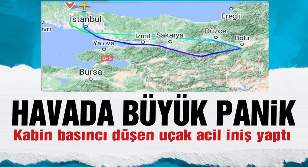Havada büyük panik!  Kabin basıncı düşen yolcu uçağı İstanbul Havalimanı'na acil iniş yaptı