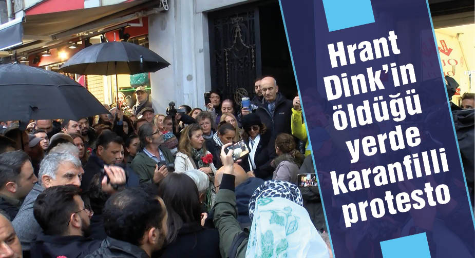  Hrant Dink'in öldürüldüğü yerde karanfilli protesto