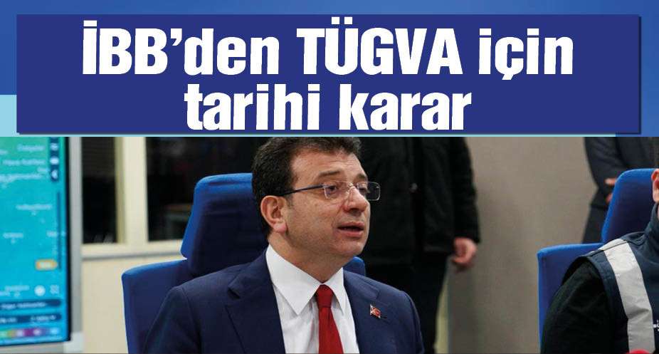 İBB'den TÜGVA için tarihi karar