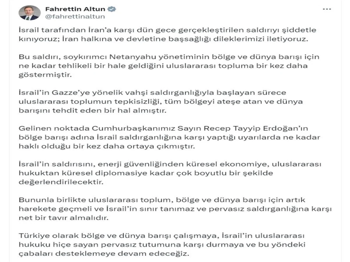 İletişim Başkanı Altun: İsrail'in pervasız saldırganlığına karşı net bir tavır alınmalı