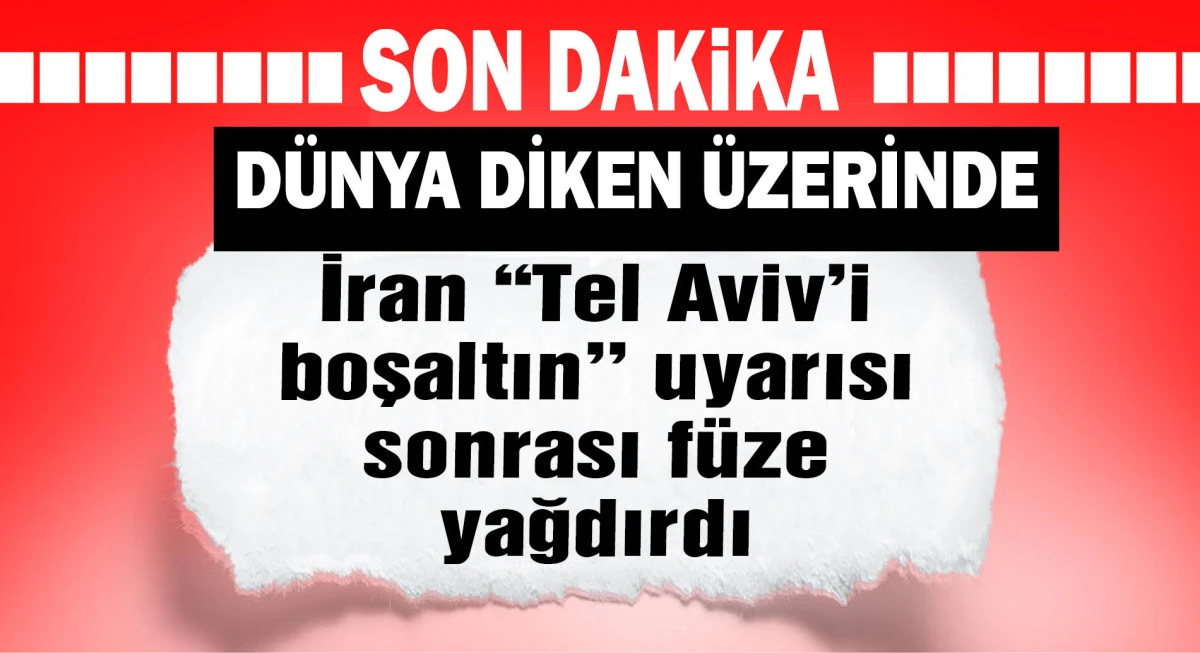 İran, ''Tel Aviv'i boşaltın'' uyarısı sonrası füze yağdırdı