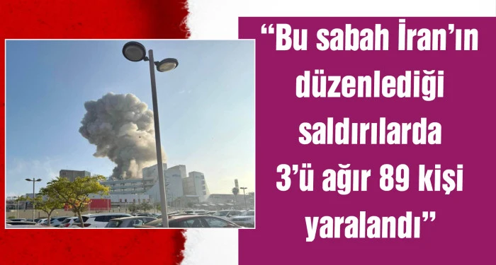 İran’ın İsrail’e düzenlediği füze saldırılarında 89 kişi yaralandı