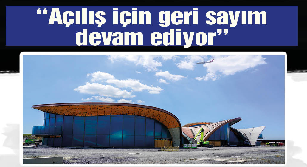 İstanbul Havalimanı'ndaki Genel Havacılık Terminali'nin yapımı sürüyor