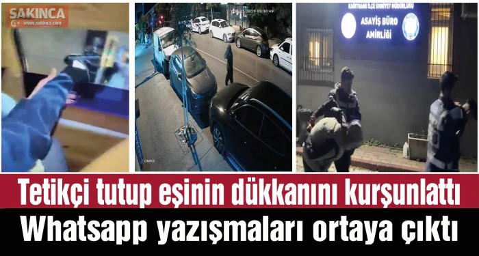 Kağıthane’de tetikçi tutup eşinin kuyumcu dükkanı kurşunlattı