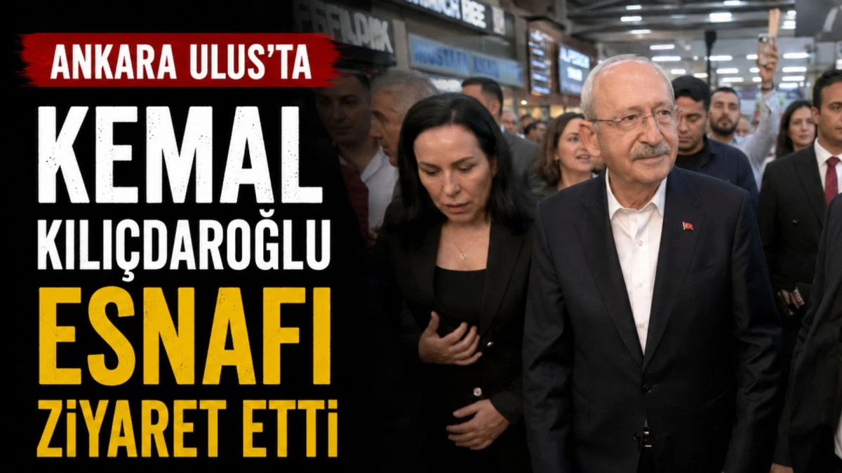Kemal Kılı&ccedil;daroğlu&rsquo;ndan Ankara'da esnaf ziyareti