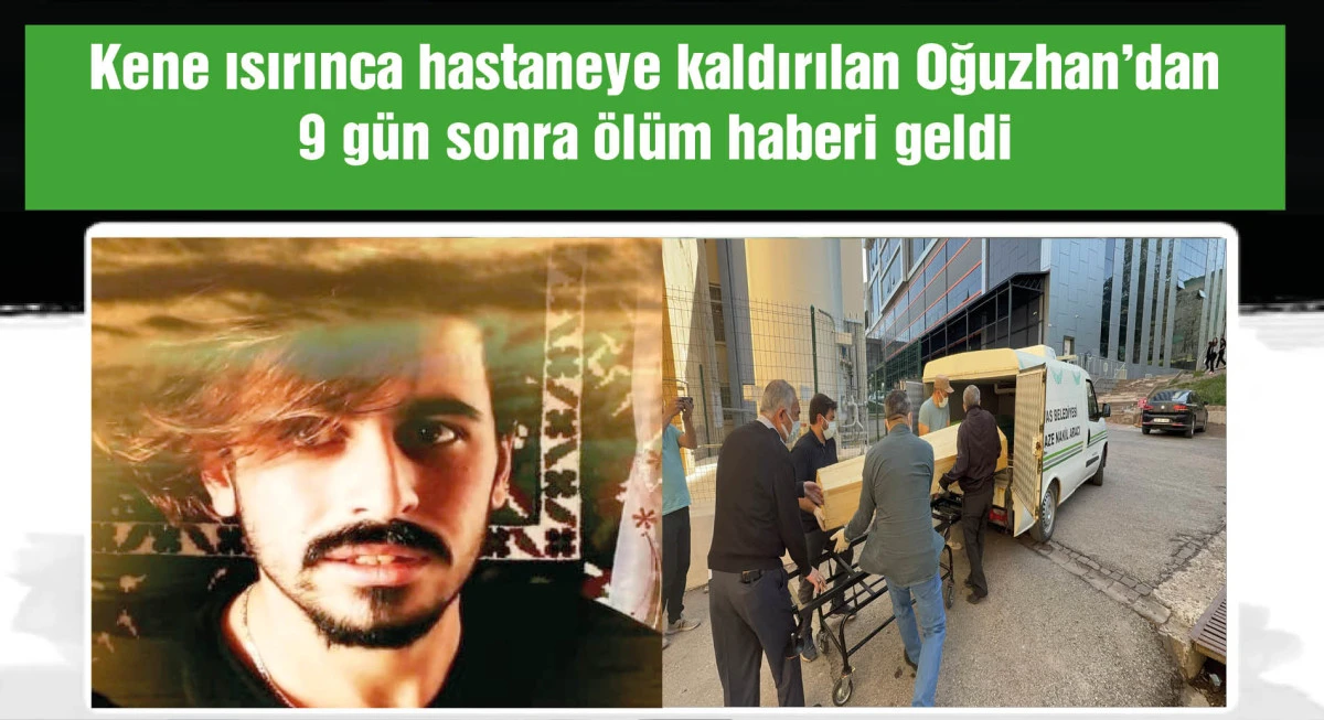 Kenenin ısırdığı Oğuzhan, 9 günlük yaşam savaşını kaybetti
