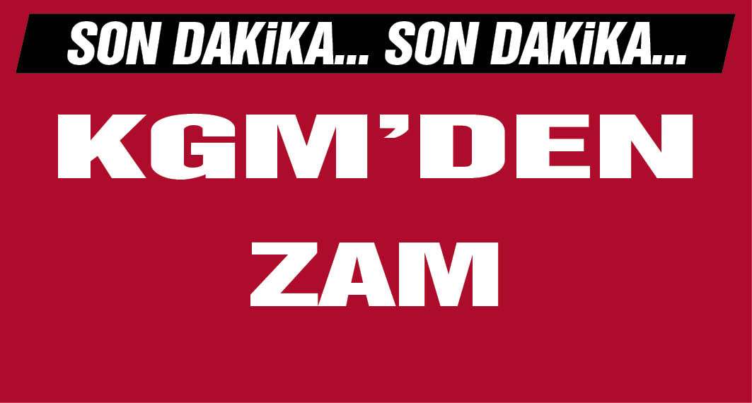 KGM, otoyol ve köprü ücretlerine zam yapıldığını duyurdu