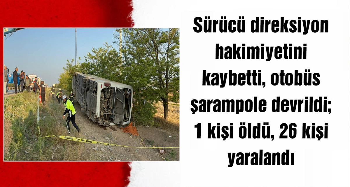 Konya'da yolcu otobüsü devrildi: 1 ölü, 10'u ağır 26 yaralı