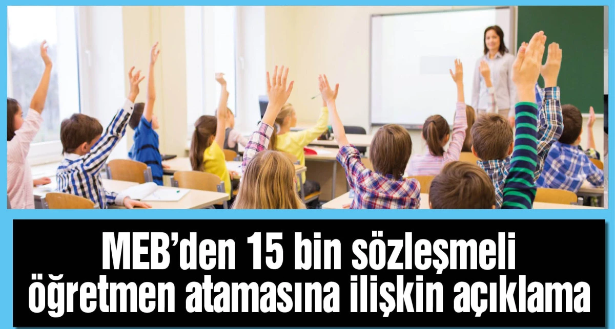 MEB, 15 bin sözleşmeli öğretmen atamasında sözlü sınava hak kazanan adayları açıkladı
