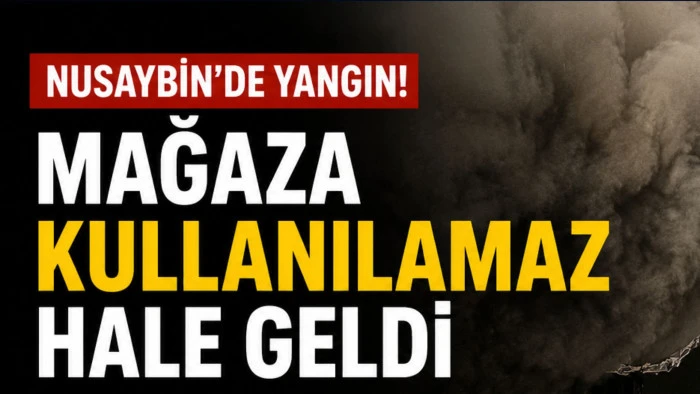 Nusaybin&rsquo;de yangın &ccedil;ıkan mağaza kullanılamaz hale geldi