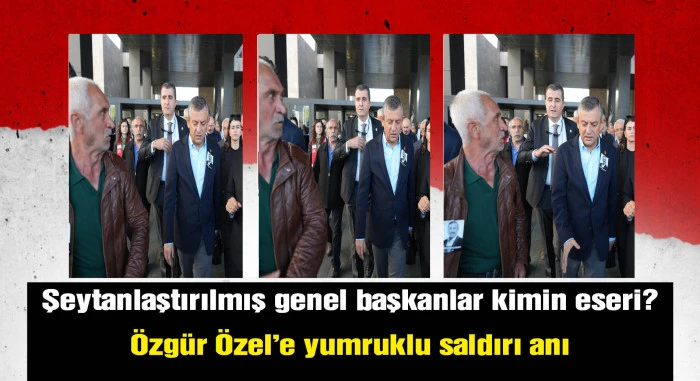 Özgür Özel'e cenaze töreni çıkışında yumruklu saldırı
