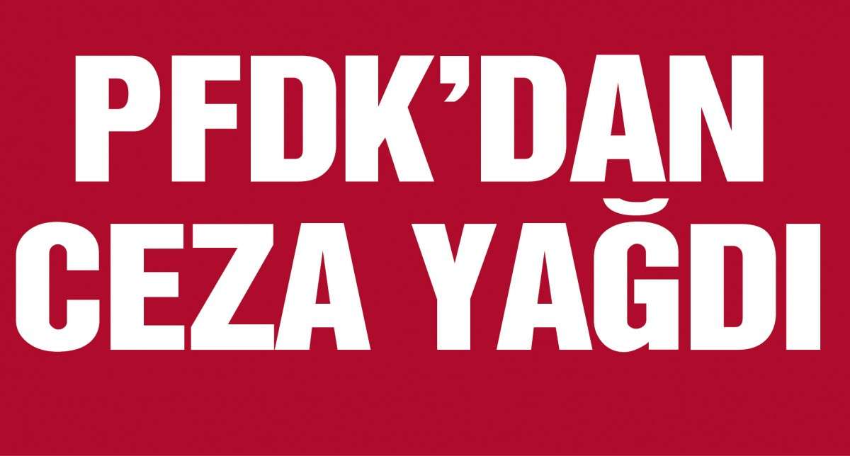 PFDK'dan Beşiktaş, Trabzonspor ve Fatih Karagümrük'e para cezası