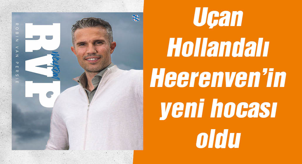 Robin van Persie, SC Heerenveen'in yeni teknik direktörü oldu