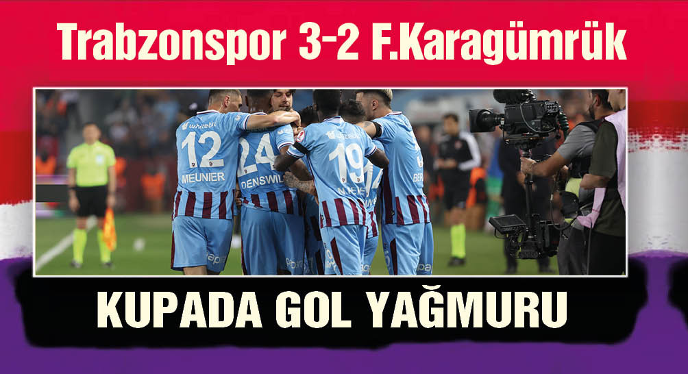 Trabzonspor - Fatih Karagümrük: 3-2