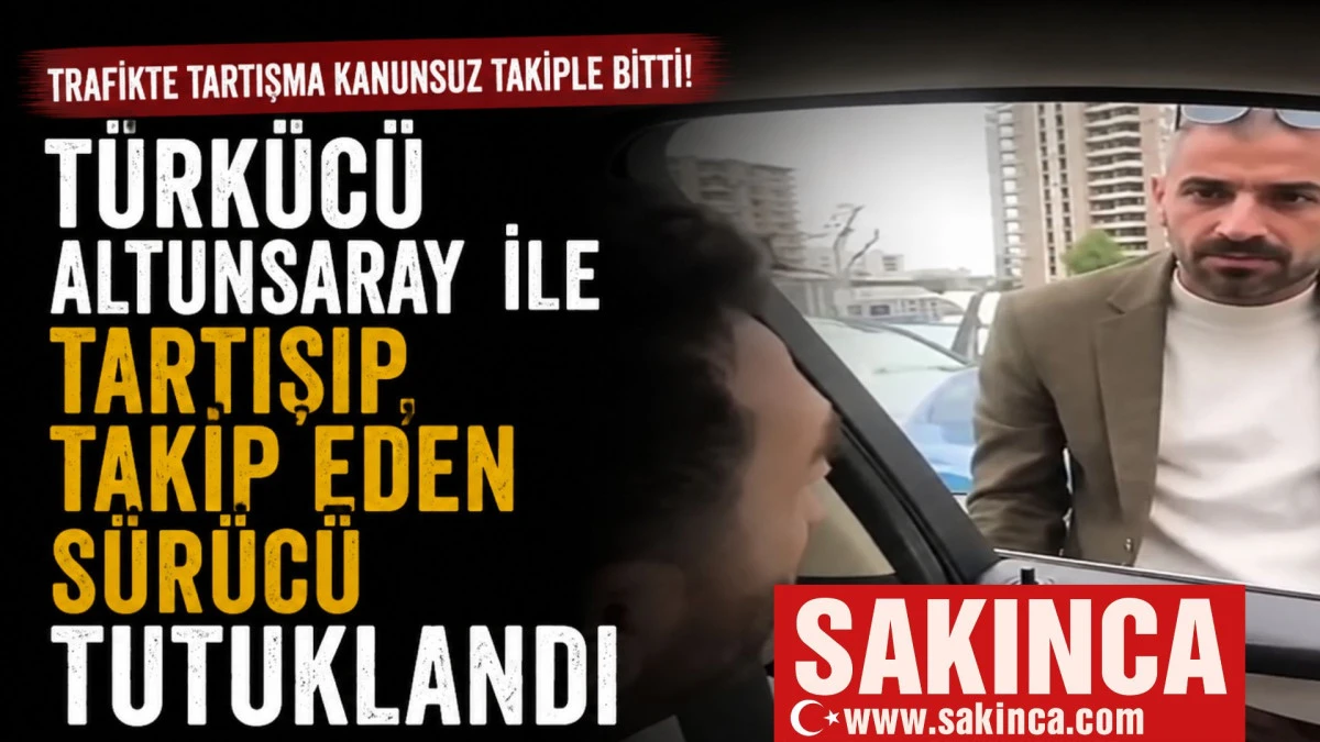 Trafikte t&uuml;rk&uuml;c&uuml; Altunsaray ile tartışıp, takip eden s&uuml;r&uuml;c&uuml; tutuklandı
