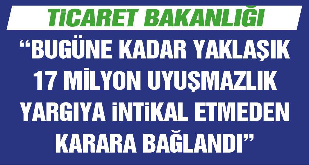 Tüketici Hakem Heyetleri, 1,9 milyar liralık uyuşmazlık başvurularını karara bağladı