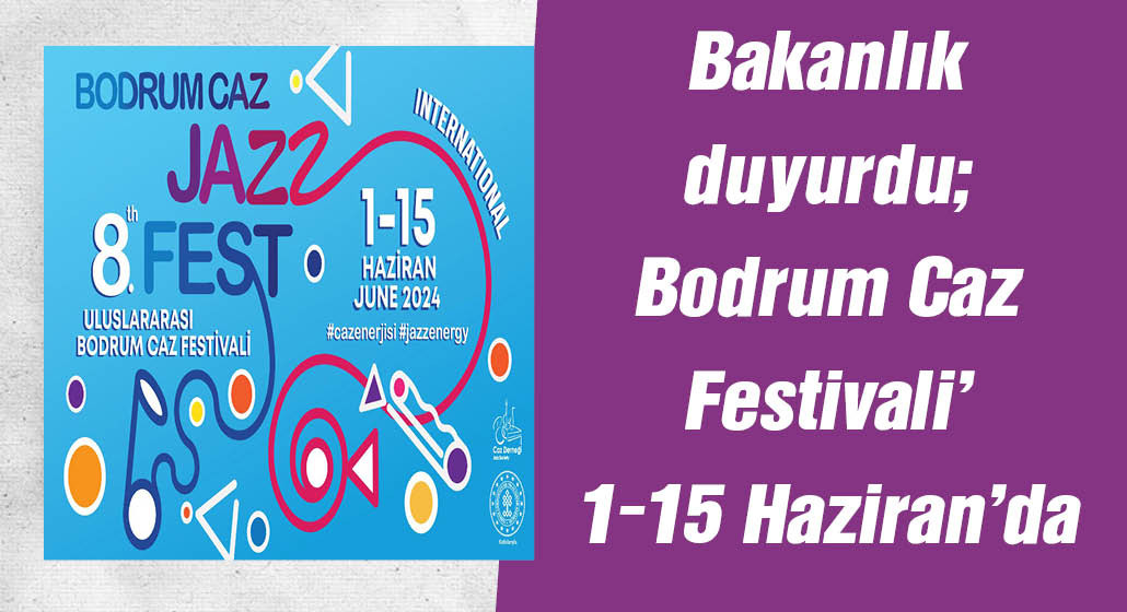 'Uluslararası Bodrum Caz Festivali' 1-15 Haziran'da