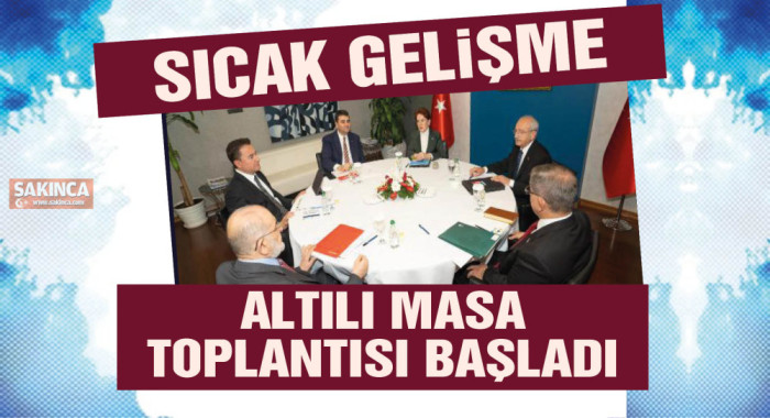 Altılı Masa'nın 11. toplantısı başladı: Liderler İYİ Parti'ye geldi